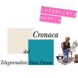 Intervista doppia dal Telegiornaliste Fans Forum