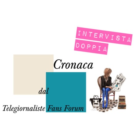 Cronaca dal Telegiornaliste Fans Forum