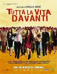 Tutta la vita davanti - di Paolo Virzì Tutta la vita davanti - di Paolo Virzì