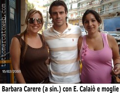 Barbara Carere con E. Calaiò e moglie Barbara Carere con E. Calaiò e moglie